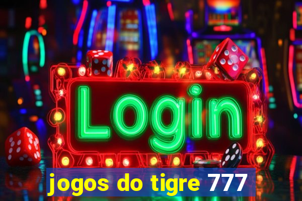 jogos do tigre 777